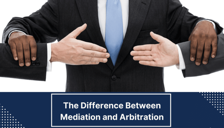 What Is The Difference Between Mediation And Arbitration?